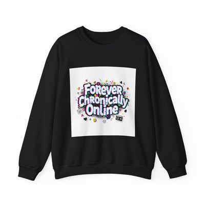 Forever Chronically Online Sweatshirt | brainrot, internet meme culture