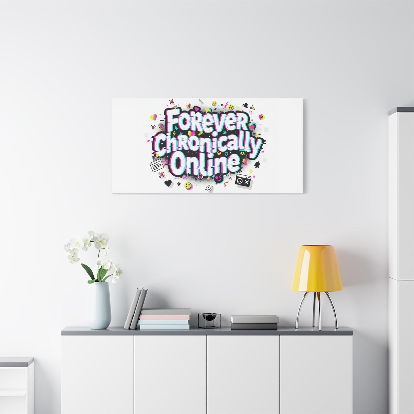 Forever Chronically Online Canvas | internet slang, brainrot meme