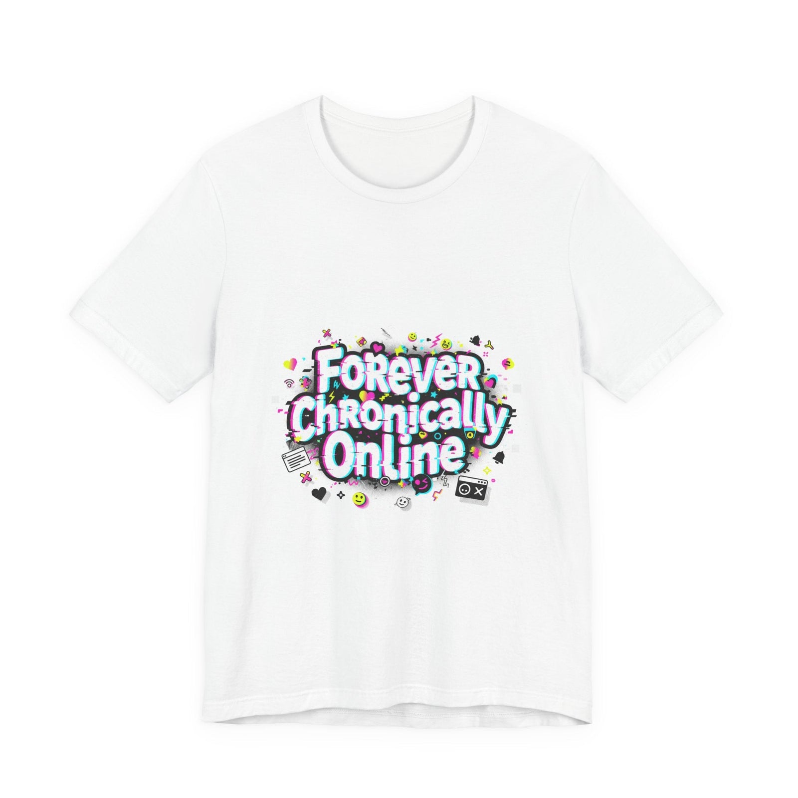 Forever Chronically Online Tee | meme shirt, brainrot, internet slang