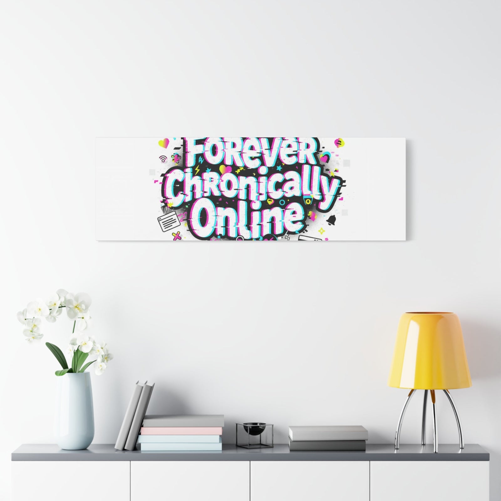 Forever Chronically Online Canvas | internet slang, brainrot meme