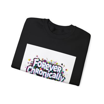 Forever Chronically Online Sweatshirt | brainrot, internet meme culture