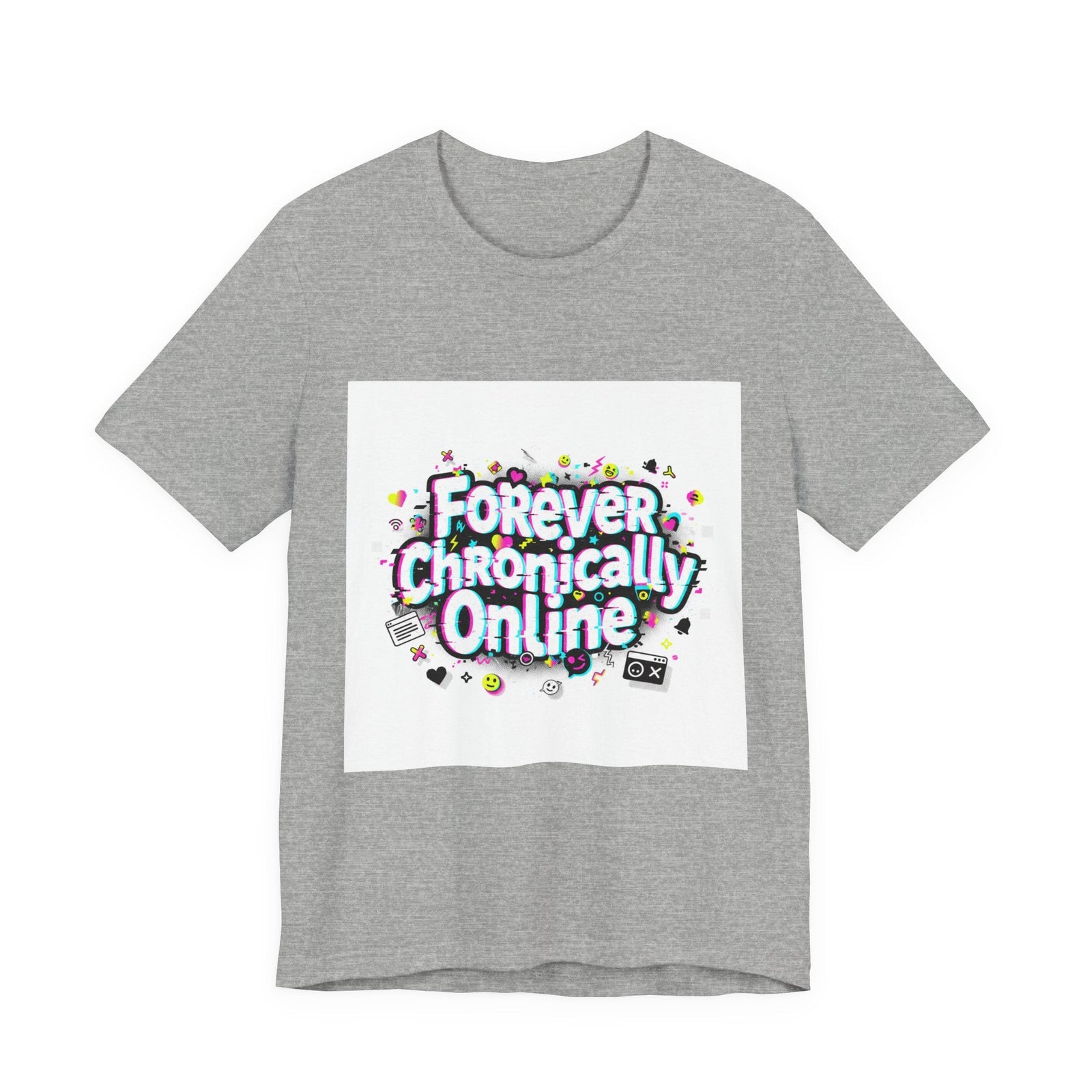Forever Chronically Online Tee | meme shirt, brainrot, internet slang