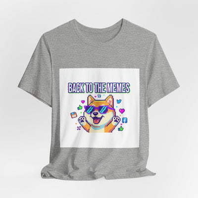 Back to the Memes T-Shirt | 2010s Meme Reset, 2000s Internet Nostalgia