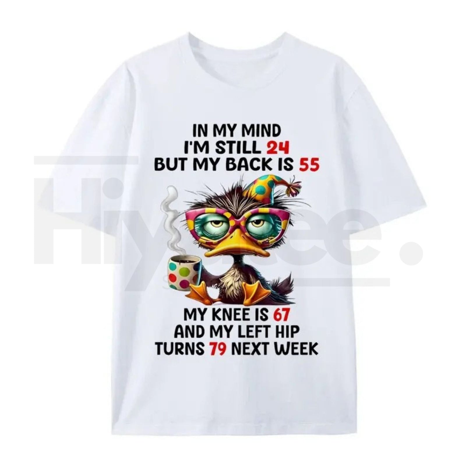 "In My Mind I'm Still 24" – Funny Duck Back Pain Personality Top