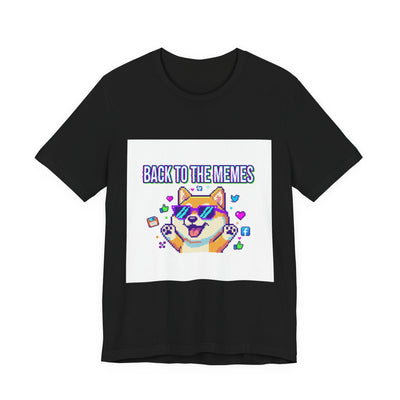 Back to the Memes T-Shirt | 2010s Meme Reset, 2000s Internet Nostalgia