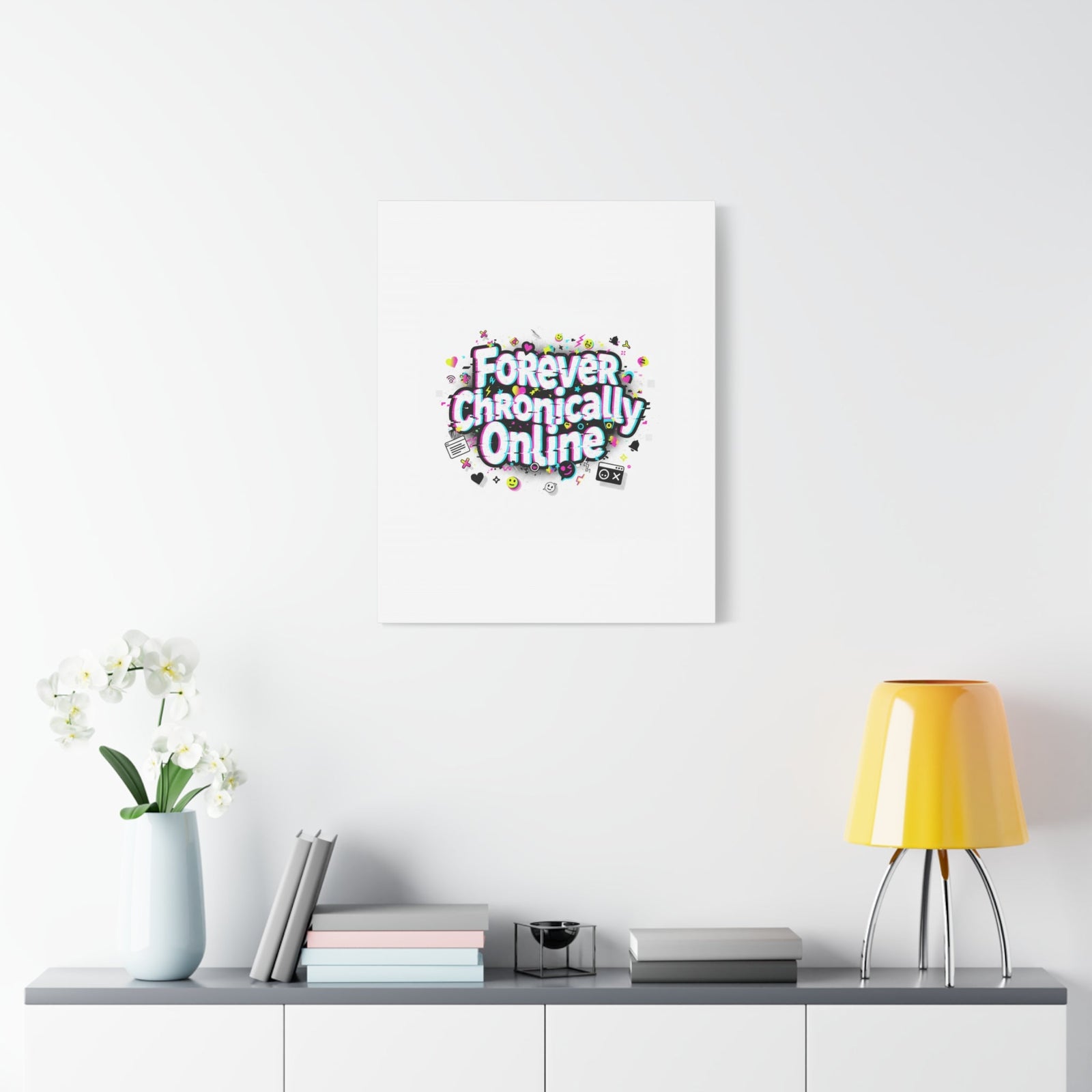 Forever Chronically Online Canvas | internet slang, brainrot meme