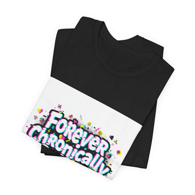 Forever Chronically Online Tee | meme shirt, brainrot, internet slang