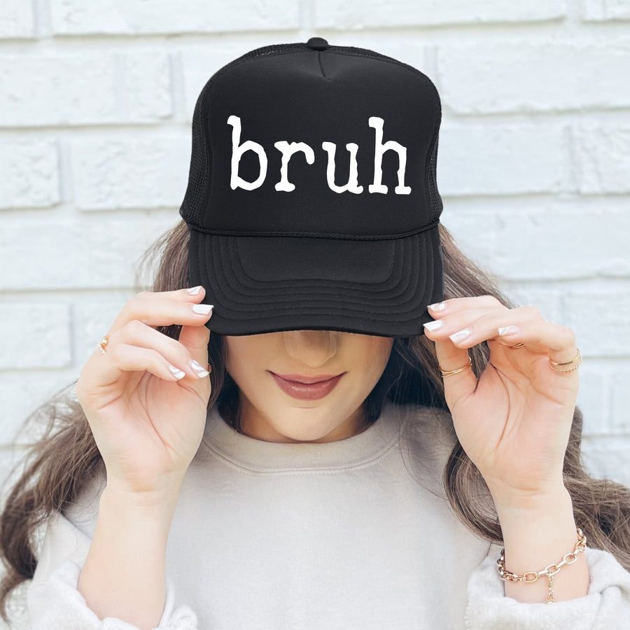 Bruh, Sassy, Funny, Black Snapback Trucker Hat