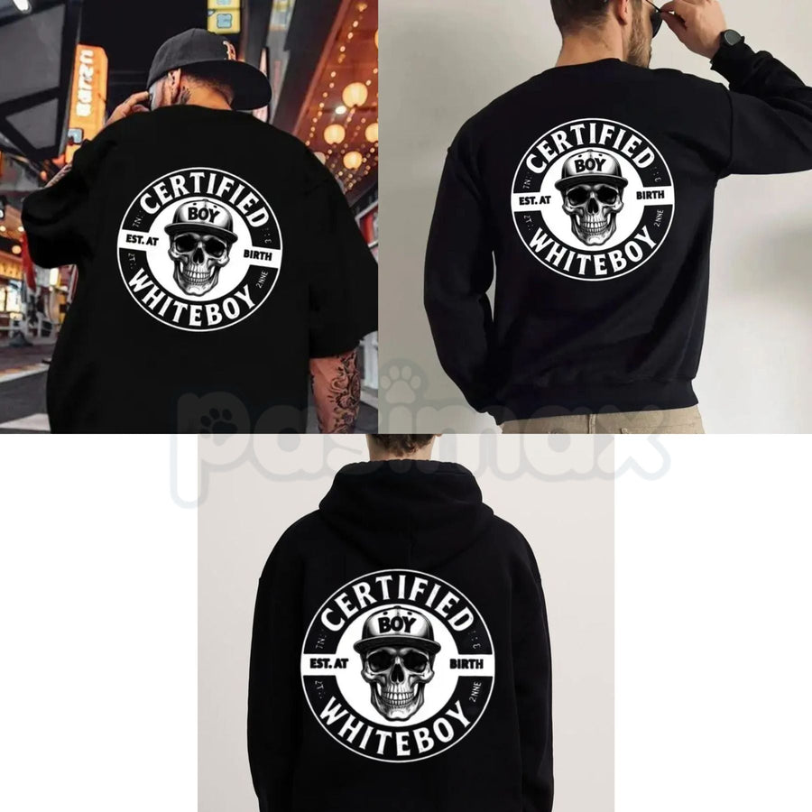 Certified Whiteboy Shirt – Skull Graphic Streetwear Hoodie, Urban Aesthetic Sweatshirt & T-Shirt