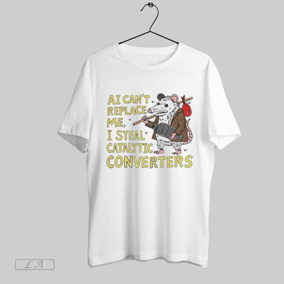 Vintage Original Possum Ai Cant Replace Me I Steal Catalytic