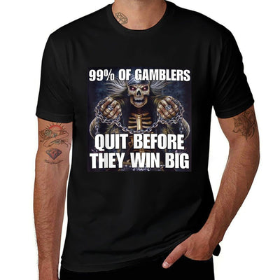 Gamblers Quit Funny Cringe Hard Skeleton Meme  Cotton T-Shirt