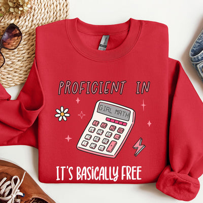 Girl Math, Basically Free, Calculator, Tiktok, Sweatshirt